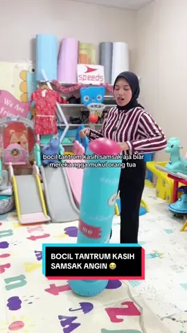 Gapapa anak tantrum yang penting ada samsak angin anak 🥊😭 #samsakangin #samsakanak #samsaktinju🥊 #promoguncang88 #rheven 