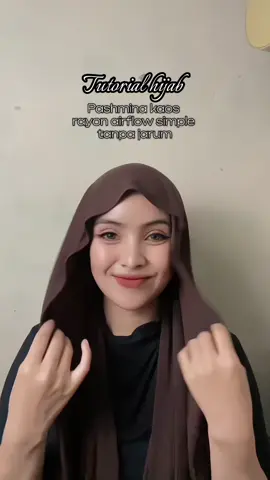 Tutorial hijab pashmina kaos rayon airflow tanpa jarum #tutorial#tutorialhijab#hijabtutorial#hijabstyle#pashminakaosrayon#HijabFashion#fyp 