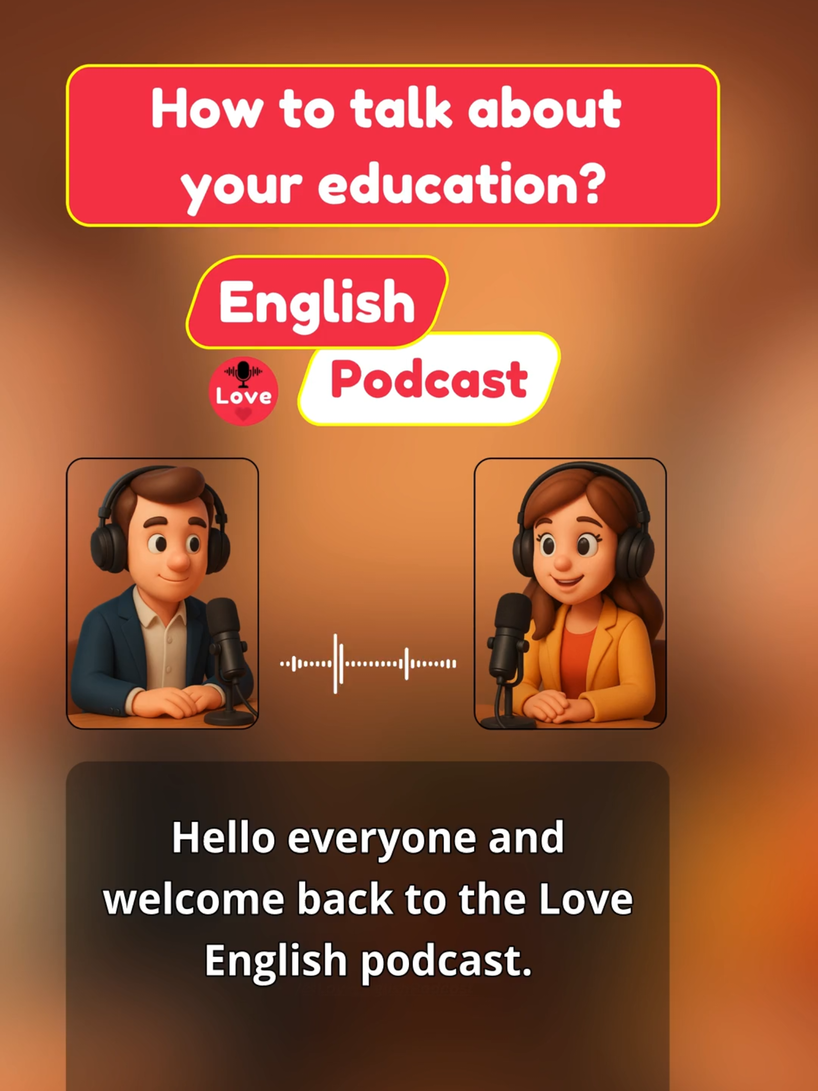 English Podcast: How to Talk About Your Education | Learn English Conversation
 