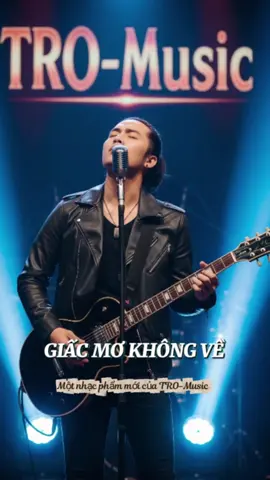 GIẤC MƠ KHÔNG VỀ Đăng ký kênh nếu bạn cũng từng gào lên trong đêm mà chẳng ai nghe thấy. #giacmokhongve #rockballad  #NhacHayMoiNgay   #xuhuongtiktok  #foryou  #tromusic