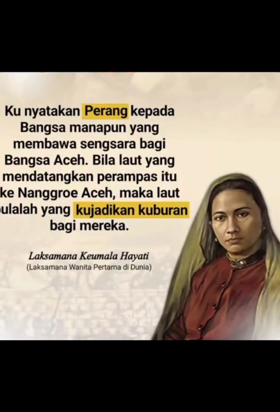 Laksamana Keumala Hayati !!! #wanitahebatwanitakuat  #pahlawan  #laksamana 