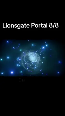 Lionsgate 8/8 Portal Lion’s Gate Portal 8/8 — When the Sun in Leo aligns with Sirius, a surge of cosmic energy opens for rapid manifestation, abundance, and spiritual awakening. Speak it. Feel it. Become it. 🚀✨ #fyp #lionsgate #888 #manifestation 