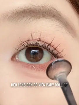ĐEO LENS ĐEN CÓ VIỀN BABY DOLL 🖤#lens 