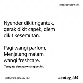 #quotes #sotoy_id4 #foryou #foryoupage #katakata #quotestory #dewasaitutakmudah😔 