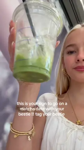 tag a bestie to go on a matcha date with your bestie 💕🍵#foryoupage #foryou #matcha #besite 