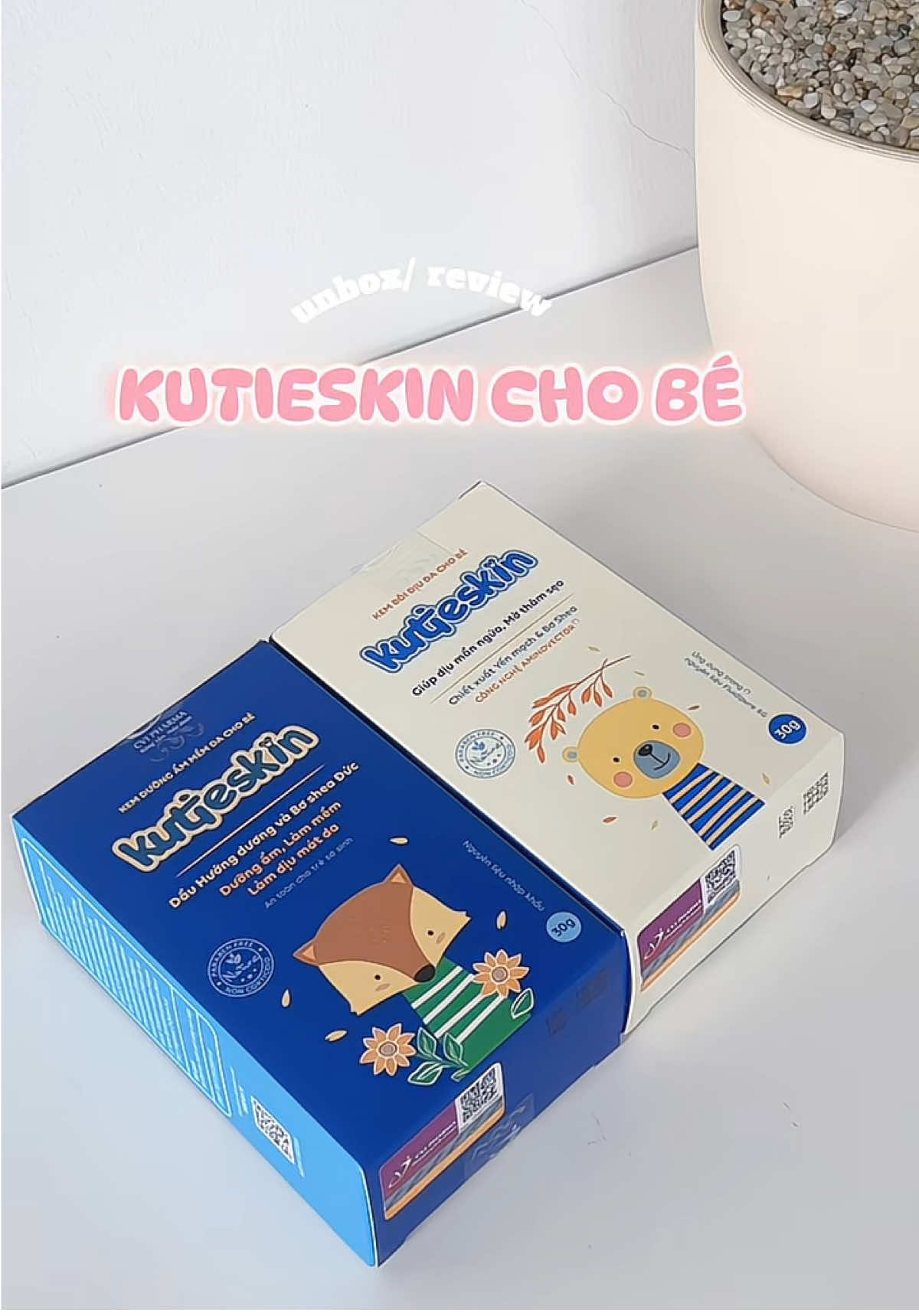 Combo Kutieskin hăm da & dưỡng ẩm cho bé #review #unboxing #kutieskin #kutieskinchinhhang #kemhamchobe #duongamchuanchuyenda 