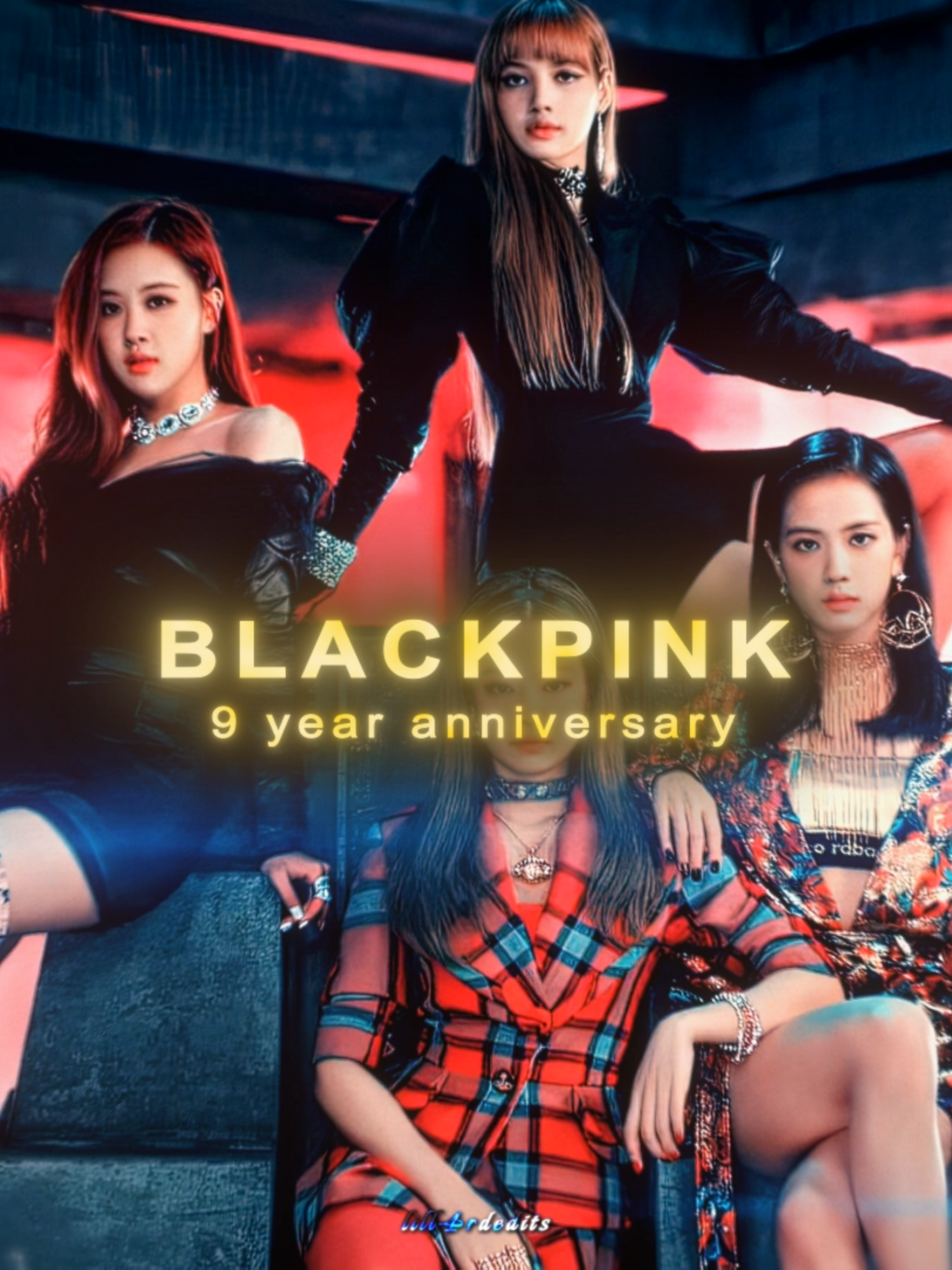 Blackpink 9 year anniversary #blackpink #blackpinkedit #lisa #jennie #jisoo #rosé #kpop #edit #fyp #lill4rdedits