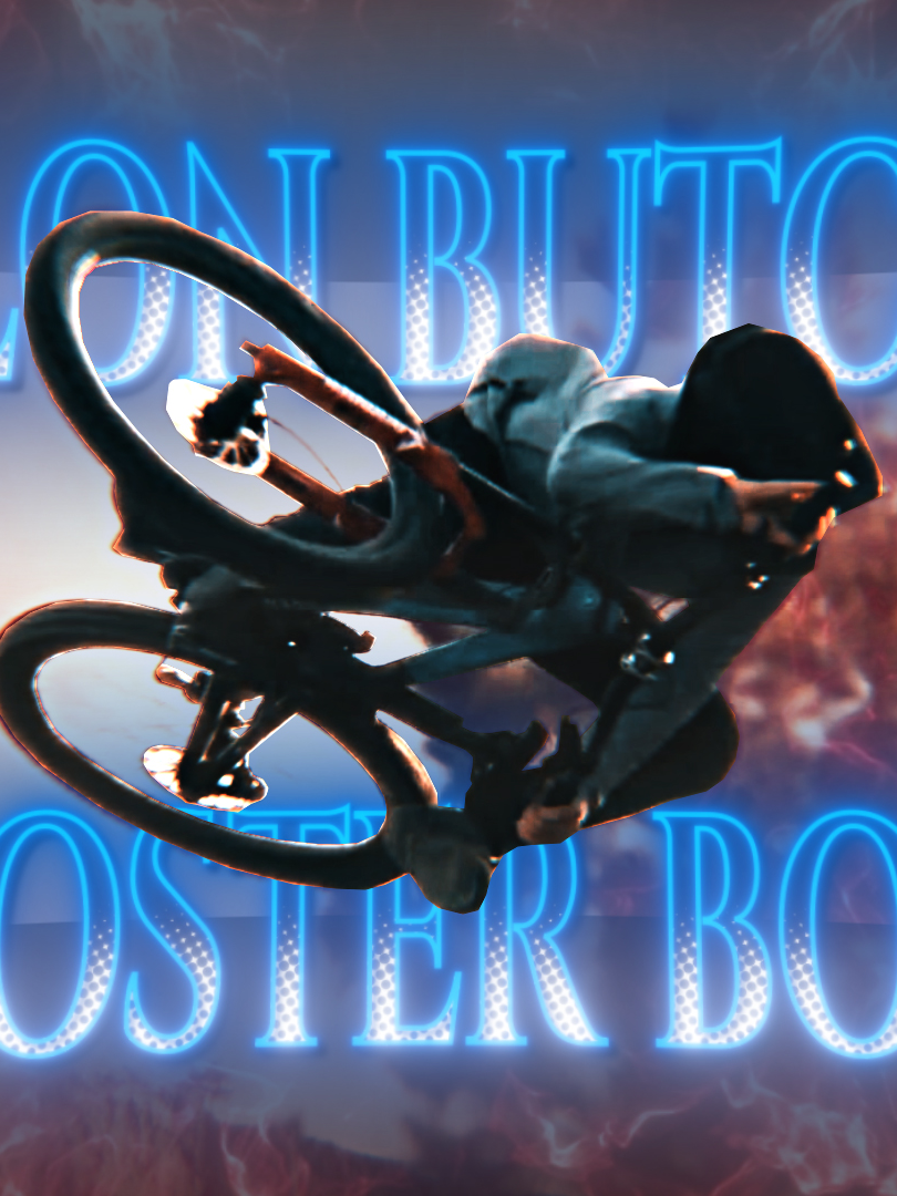 @dillonbutcher - POSTER BOY [EDIT] // #mtb #mtbforyou #fyp #fypシ゚ #posterboy #dillonbutcher ##mountainbike #mv // @noahsendfattys @xitsju @lukemtb22 @brxdie.12ski @mtb_eric.aep @mtbxelphir @k12.aftereffects @steez.mtb72 @mtb.vibes1 @j3nn3ss @bxrk.mtb @klow.mtb @only.mtb8@downhilledits1 @jackmtb52 @just_mtb753 @oxymtb @poc.mtb @bel.mtb