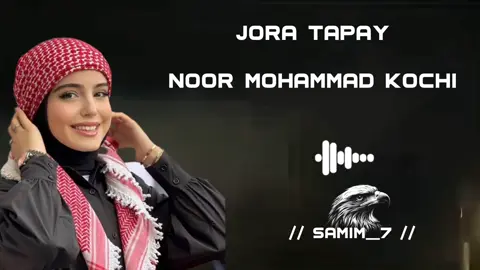 Jora Tapay Noor Mohammad Kochi🖤🤚🥹 #Afghanistan🇦🇫❤️‍ #dubai🇦🇪✨️ #Qurban🤌🤍 #Samim_7🔥🦅 🫵
