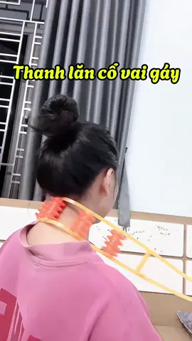 Ai mà hay bị mỏi cổ vai gáy dùng cái thanh lăn cổ vai gáy này chân ái lắm nha#thanhlancovaigay #muataitiktok #tiktokviral 