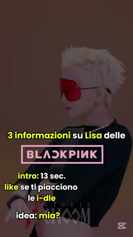 3 informazioni su Lisa delle Blackpink #foryou #viral #kpop 