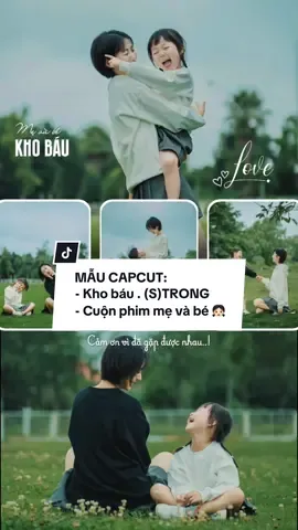 Cám ơn vì đã gặp được nhau, kiếp này xem như đã nhặt được kho báu..!👧🏻🌿 Cuộn phim mẹ và bé. #capcut #capcutpioneer #pioneertemplate #sau5894 #mevabe #embe #baby #cuonphim #khobau #STRONG #STRONGTrongHieu #nhachaymoingay #LearnOnTikTok #xuhuong #fyp 