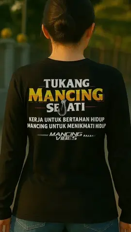 tulang mancing sejati kerja untuk bertahan hidup mancing untuk menikmati hidup ✌ #kaos #kaosmurah #kaosdistro #kaoskatakata #kaossindiran 