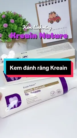 Kem đánh trắng răng sau sinh tui hay dùng nè #Kreain #kemdanhrang #trangrang #xh #fyp 