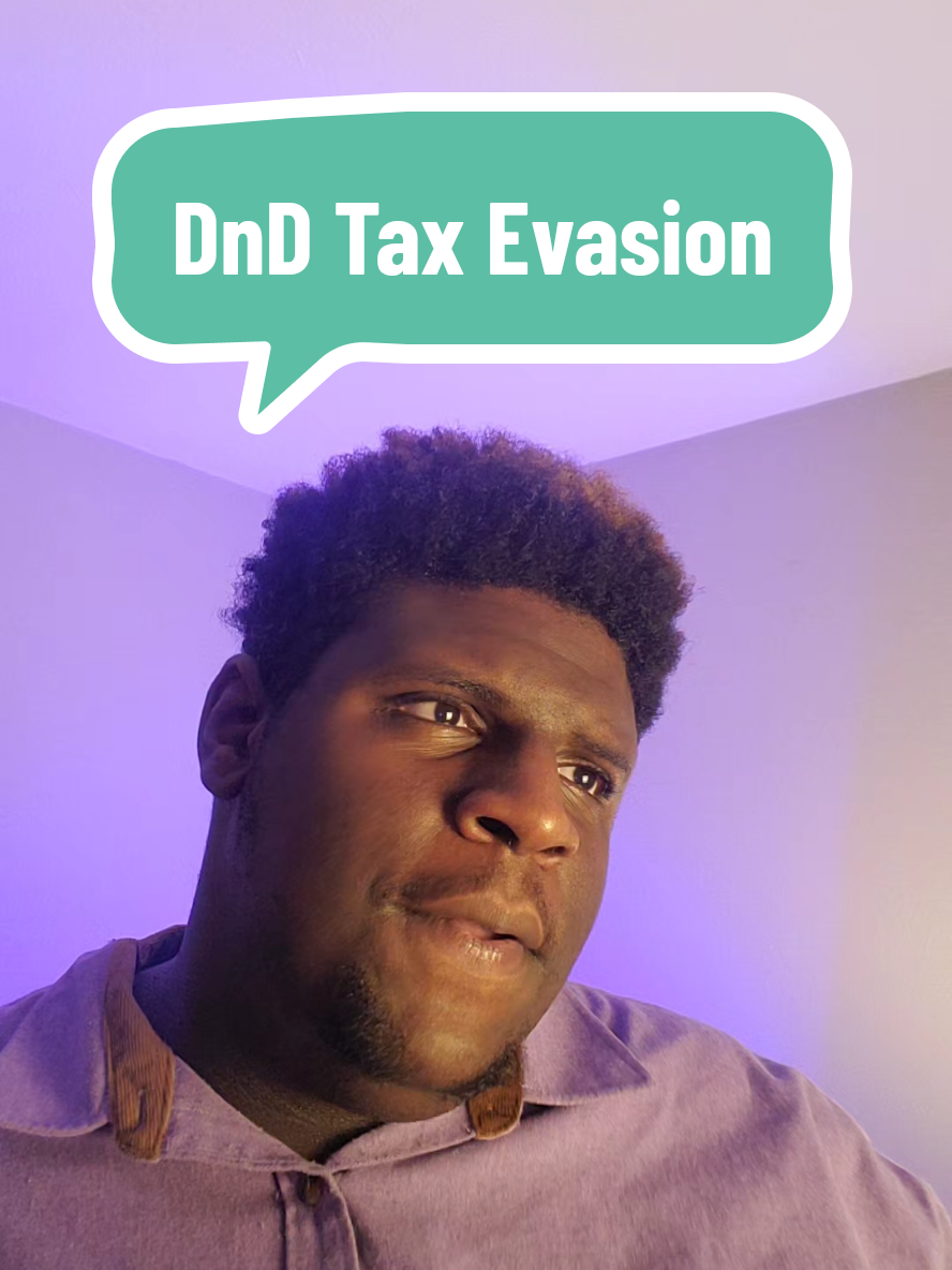 I cast Tax Evasion at 9th level #dnd #dndtiktok #dndhumor #dungeonsanddragons #dndparty #ttrpg #dndmeme #dndfam 