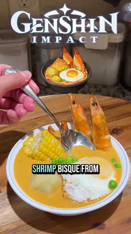 Shrimp Bisque Recipe from Genshin Impact #GenshinImpact #genshin #hoyocreators #natlan #cooking #Recipe #foodtiktok @GenshinImpact_En 