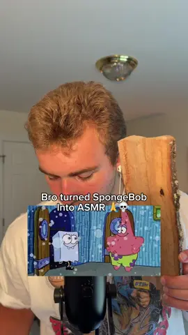 Bro turned SpongeBob into asmr #asmr 