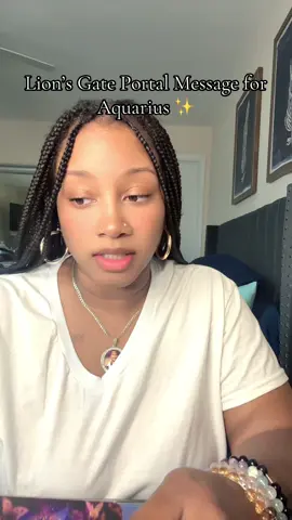 Lion’s Gate Portal Message 8/8 #foryoupage #viraltiktok #fyp #spiritualtiktok #aquarius 