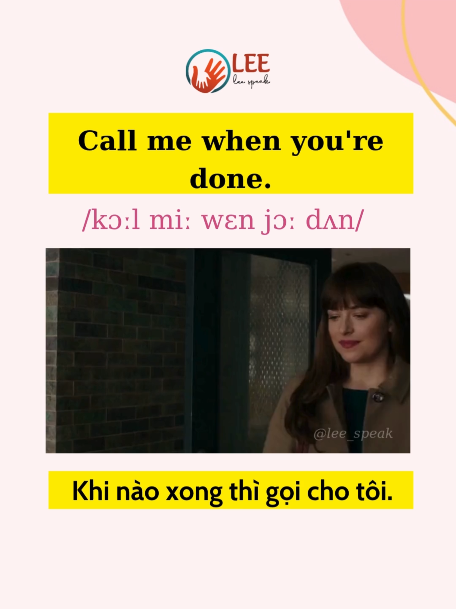 Call me when you're done.  #lee_speak #learnenglish #xuhuong #LearnOnTikTok #xuhướng #englishforbeginners