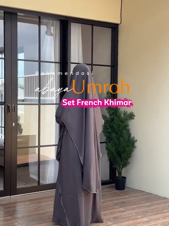 Rekomendasi abaya umroh set french khimar. Bahan barbara silk anti aku V, detail kancing elegan dwngan pengait jari, banyak pilihan warna dan harganya terjangkau, apalagi sudah satu set dengan fk. #abayaumrohsetfk #abayasetfrenchkhimar #abayaumrohoneset #outfitumrohsetfk 