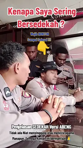 Penjelasan SEDEKAH versi ABENG #tiktokpapua #fypシ゚ #Humanis #fyp #Kemanusiaan #live #Polripresisi 