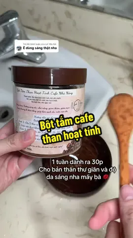 Trả lời @Lê Yến Nè còn chị em nào chưa ủ không ạ #utrangcafethanhoattinh #bottamtrangthanhoattinh  @Nhà gogun 