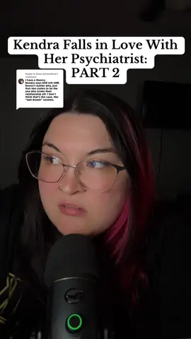 Replying to @Zoee Alexandrea #greenscreen Kendra Falls in Love With Her Psychiatrist: PART 2. #kendra #psychiatrist #drama #storytime #kendrafallsinlovewithpsychiatrist #ifellinlovewithmypsychiatrist #dramatiktok #messytiktok #mandiiikayyy #wtf #MentalHealth #olebrandselect #mentalhealthmatters 