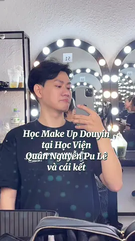 Vlog học make up Douyin tại Học Viện Quân Pu cùng Pôn nha. Xem hết clip để ngắm thành quả của hai Thầy nha #makeupbyPon #HocvienQuanNguyenPuLe #teamquanpu #diaryteamquanpu @Học Viện Quân Nguyễn Pu Lê 