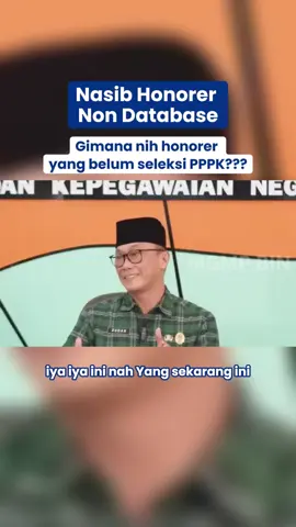 Tindak lanjut bagi honorer yang belum seleksi PPPK, ini penjelasan kepala BKN #PPPK2025 #Honorer #InfoPPPK #KepalaBKN #BeritaASN #UpdatePPPK #Honorer2025 #SeleksiPPPK #ASNIndonesia #InfoASN #PPPKParuhWaktu #BeritaPPPK #HonorerNonDatabase #BKN
