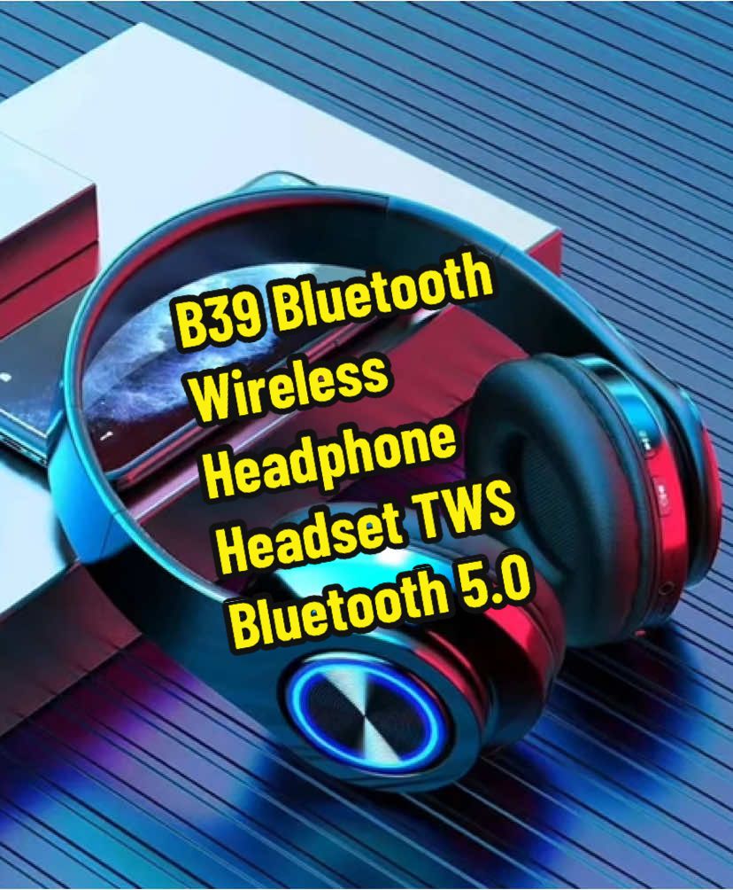 B39 Bluetooth Wireless Headphone Headset TWS Bluetooth 5.0 with Mikrofon HiFi Bass RGB LED Light Earphone#wireless #wirelessearphone #headphone #headphones #headphonemurah #headphones🎧 #headset #headsetbluetooth 