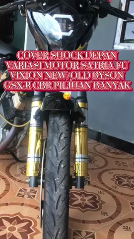 COVER SHOCK DEPAN VARIASI MOTOR SATRIA FU CBR BYSON VIXION NEW OLD GSX R DLL MOTORCYCLE #cover #shock #variasimotor 
