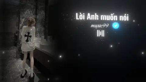 lời anh muốn nói#
