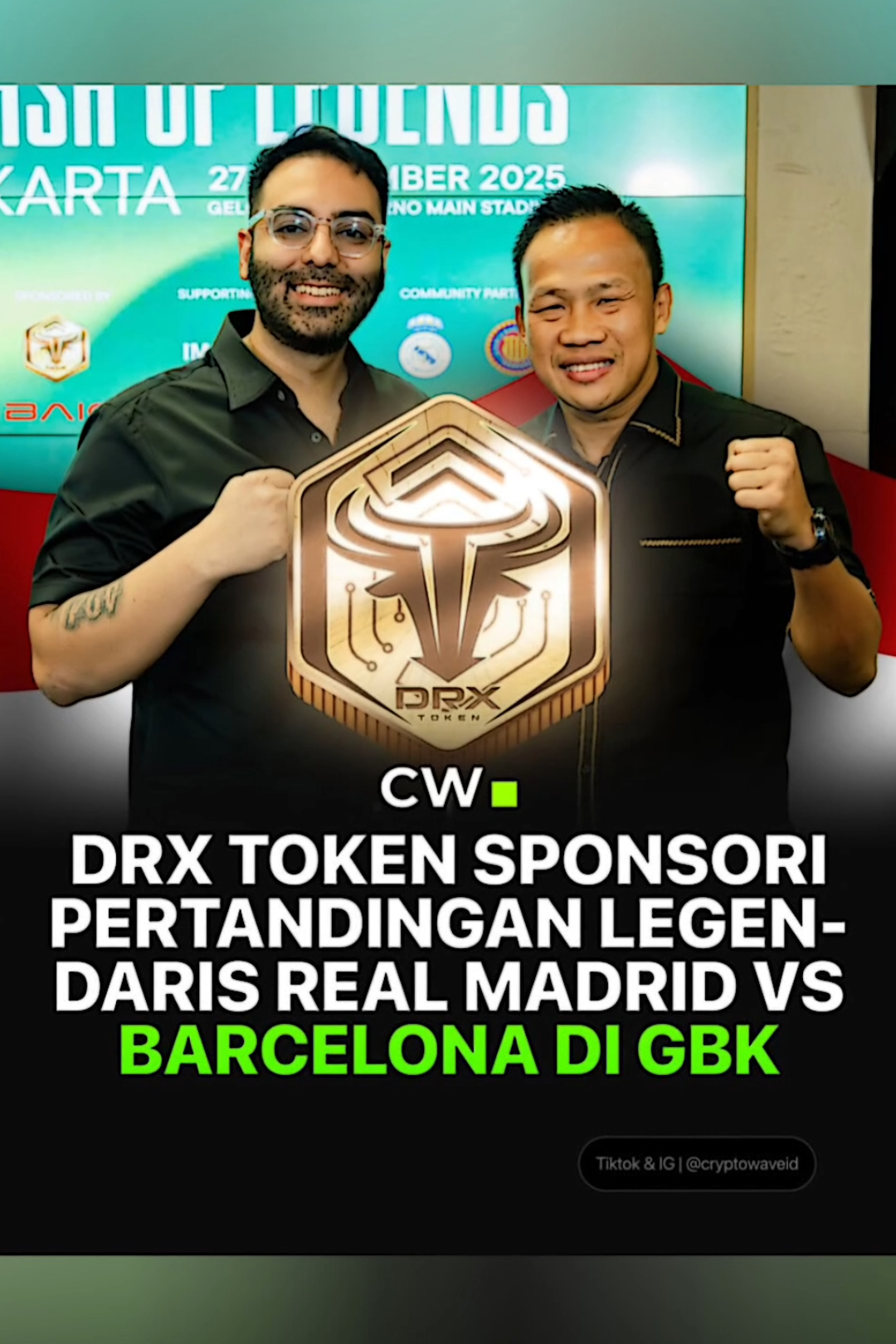 Project Web3 berbasis olahraga ini resmi menjadi sponsor utama event sepak bola akbar Clash of Legends, yang akan digelar di Stadion GBK, Jakarta, pada 27 September 2025. #cryptowave #barcelona #realmadrid #foryou 