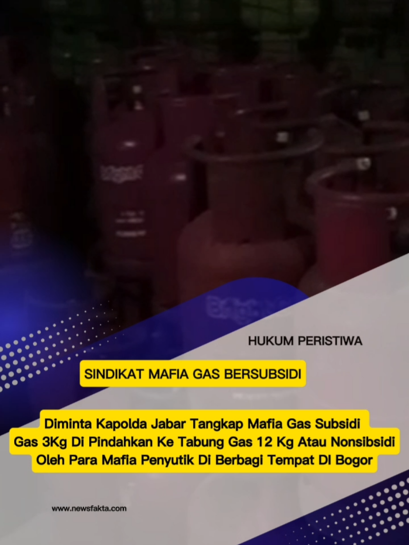Diminta Kapolda Jabar Tangkap Mafia Gas Subsidi Di Bogor,Gas 3Kg Di Pindahkan Ke Tabung Gas 12 Kg Nonsubsidi #mafia  #gas  #gassubsidi  #bogor  #jawabarat  #bphmigas  #pertamina  #polrestabogorkota  #polresbogor  #poldajabar  #viral #fyp 