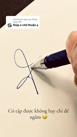 Trả lời @Thuận Louis 159 đơn giản như vậy thôi mà không ký được là sao #vuachuky #chukydep #chukyphongthuy #kytendep #xuhuong 