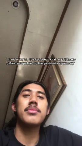 Ih kenapa sih harus pede amat gue