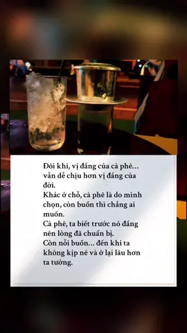 Đôi khi, vị đắng của cà phê… vẫn dễ chịu hơn vị đắng của đời. Khác ở chỗ, cà phê là do mình chọn, còn buồn thì chẳng ai muốn. Cà phê, ta biết trước nó đắng nên lòng đã chuẩn bị. Còn nỗi buồn… đến khi ta không kịp né và ở lại lâu hơn ta tưởng. #tramcaphecamxuc #fyp #caphe #coffee #tramcamxuc #xuhuong #nhacbuon 