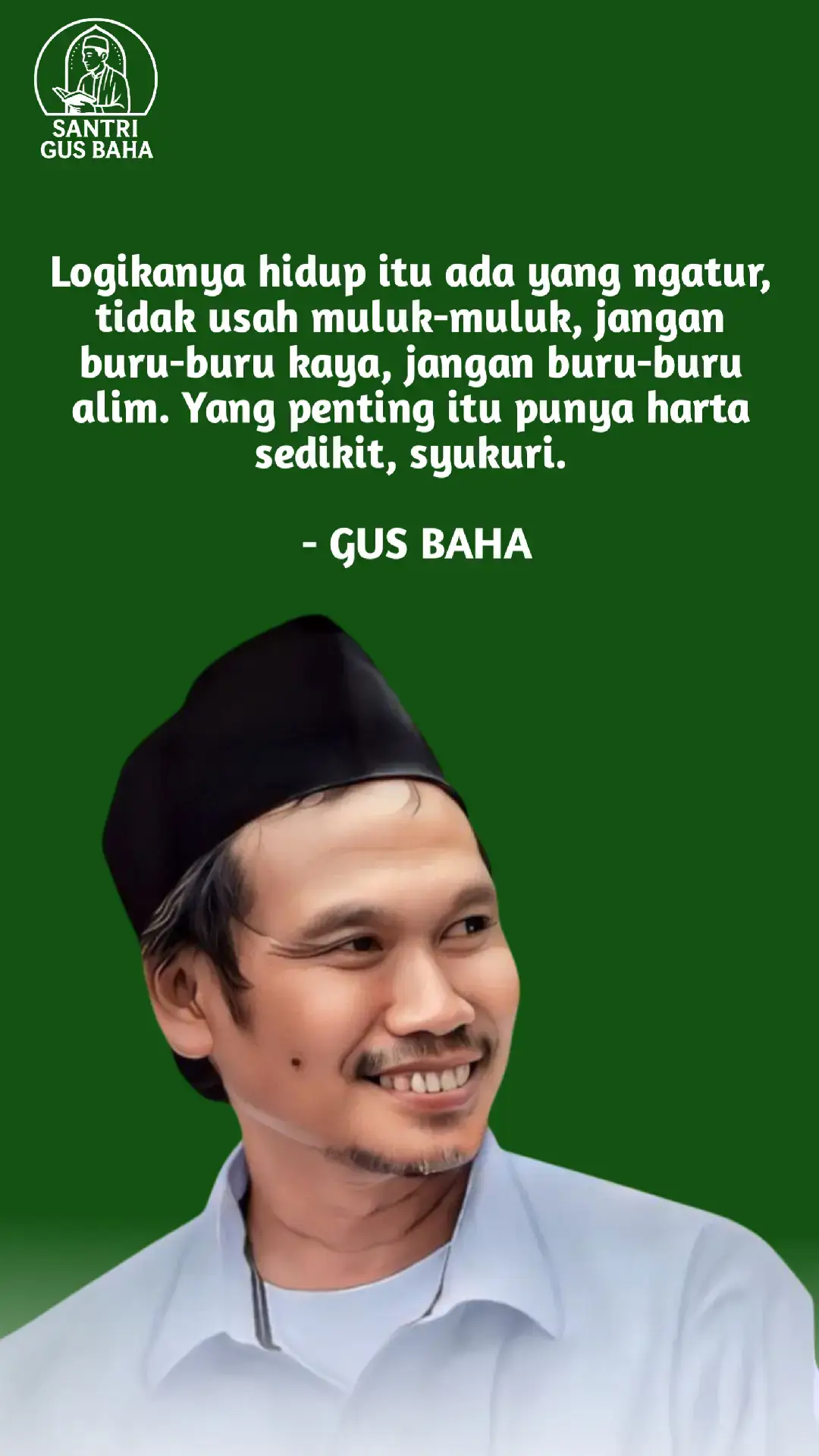 #GusBaha #QuotesGusBaha #CeramahGusBaha #KataBijakGusBaha #NgajiGusBaha #HikmahGusBaha