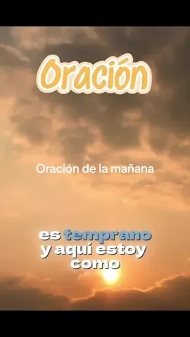 #oracion  #señor  #buenosdias  Oración de la mañana 