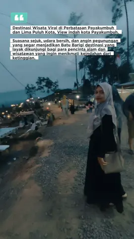 Destinasi Wisata Alam Puncak Batu Barigi Di Perbatasan Kota Payakumbuh dan Kabupaten Lima Puluh Kota #perjalananrasa #fyp #batubarigi 