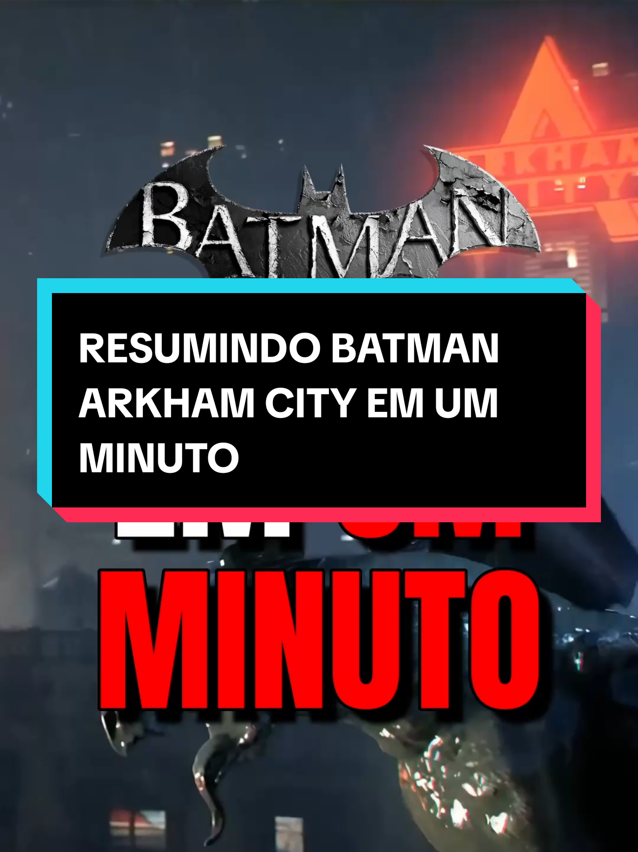 Resumindo Batman Arkham City em um minuto. #game #emumminuto #batman #batmanarkhamcity #gamesbrasil 