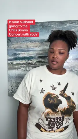 I’m trying to have a good time and enjoy myself so no the hubby is not going to the concert with me 💁🏾‍♀️