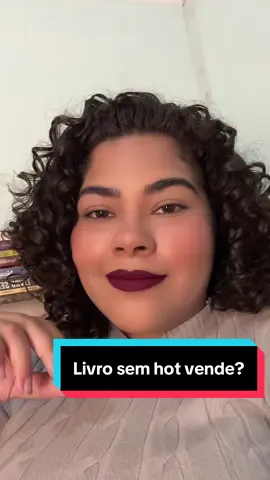 Romance SEM HOT no top 100 da Amazon? SIM! #mercadoeditorial #livrostiktok #mercadodolivro #marketingliterário #romancesemhot #autorindependente 