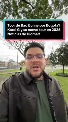Diomar en entrevista con Los 40 habla de que tenemos posibilidad de tener a Bad Bunny en Bogotá y anuncia que tendremos tour de Karol G con la Tropicoqueta en el 2026 por Colombia ¿qué les parece? #badbunny #badbunnyconcert #badbunnypr #badbunnybogota #karolg #karolgcolombia #karolgfans #karolgbichota #fyp #paratii 