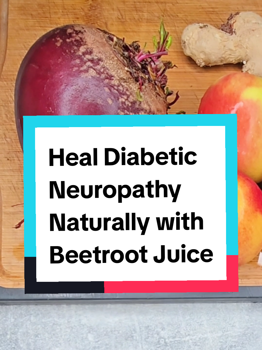 Heal Diabetic Neuropathy Naturally with Beetroot Juice #chronicdisease #diabeticneuropathy#neuropathy #naturalhealth  #diabetes 