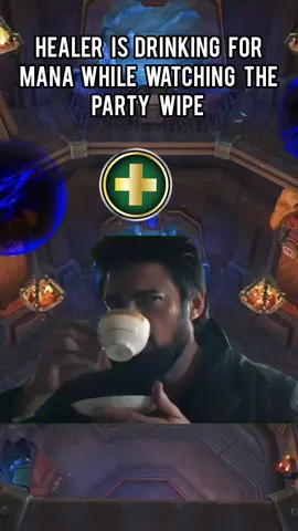 Healer is Drinking for Mana while watching the party wipe #wowtok #warcraft #worldofwarcraftmemes  #wow #wowclassic 