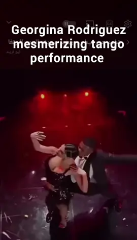Georgina Rodriguez beautiful tango performance 😍😍😍#ronaldo #georginarodriguez #tango #viral #fyp 