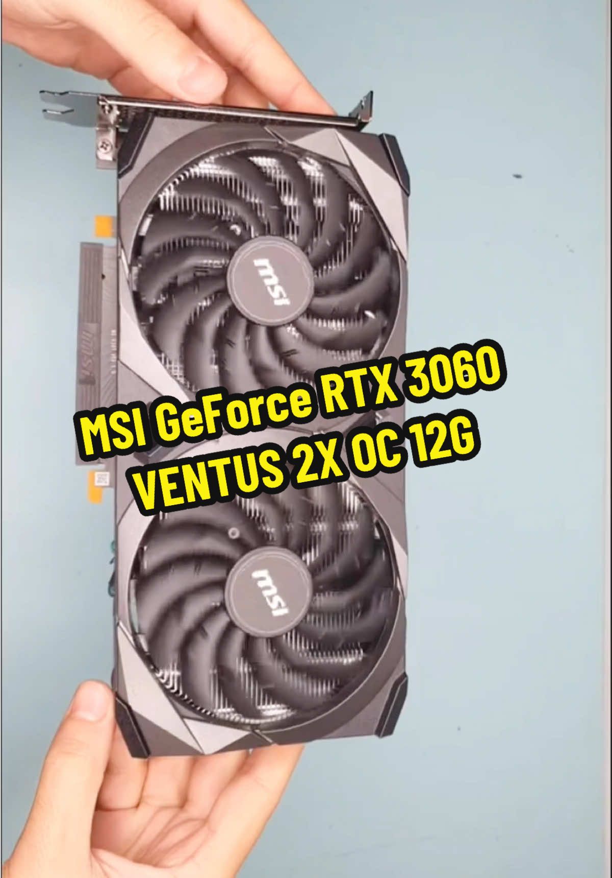 MSI NVIDIA GeForce RTX 3060 VENTUS 2X OC 12GB GDDR6 Graphics Card. #msigeforcertx3060 #MSIRTX3060 #geforcertx3060 #msi #msigpu #graphicscard  #TikTokShop #TikTokFinds #TrendingProducts #MustHave #TikTokMadeMeBuyIt #ShopNow #ViralFinds #BestDeals #HotDeals #OnlineShopping #TikTokShopFinds #ProductReview #ViralProducts #ForYou #FYP #FYPTrending #FYPViral #ForYouPage