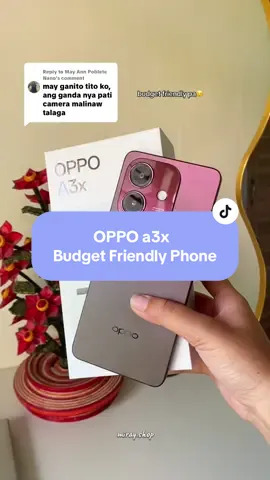 Replying to @May Ann Poblete Nano Very affordable pa🫶🥰 #budgetfriendlyphone #smartphone #androidphone #oppo #oppoa3x 