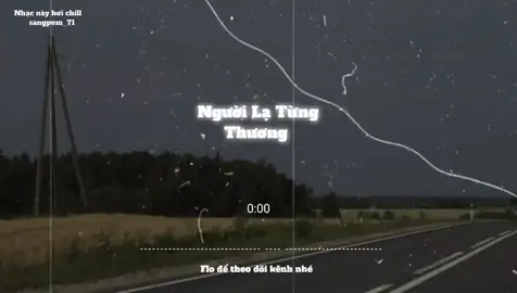 Tạm biệt em nhé người lạ từng thương... #music #sangpvm_71 #lyrics #nhacnaychillphet #nhaclofichill #nghenhacmoingay #speedsongs 
